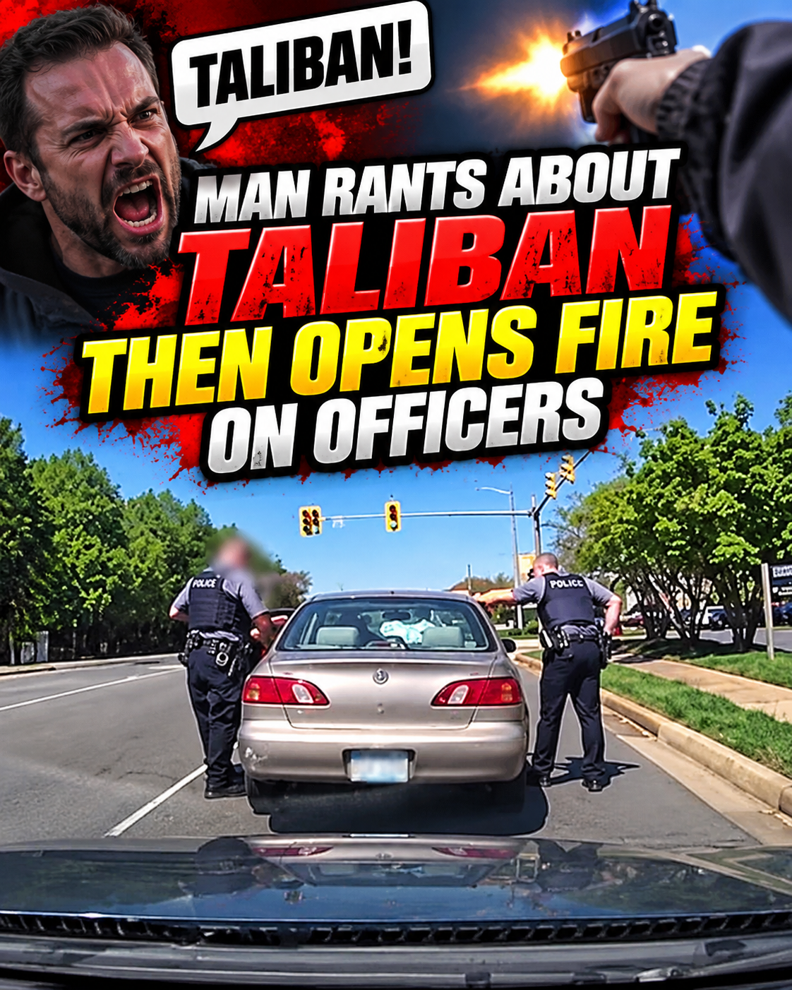 Man Rants About Taliban Then Opens Fire On Officers