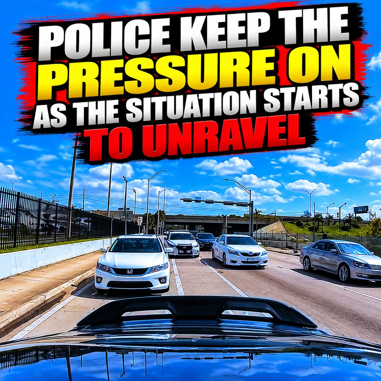 Police Keep the Pressure On as the Situation Starts to Unravel