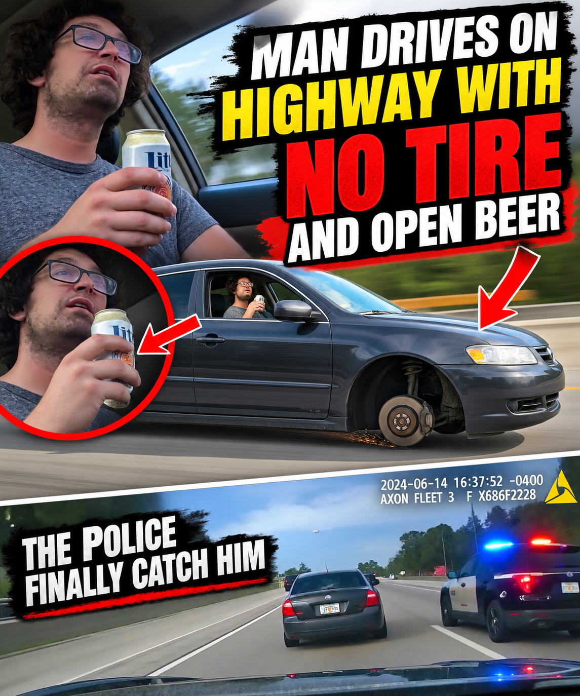 Man Drives on Highway With No Tire and Open Beer