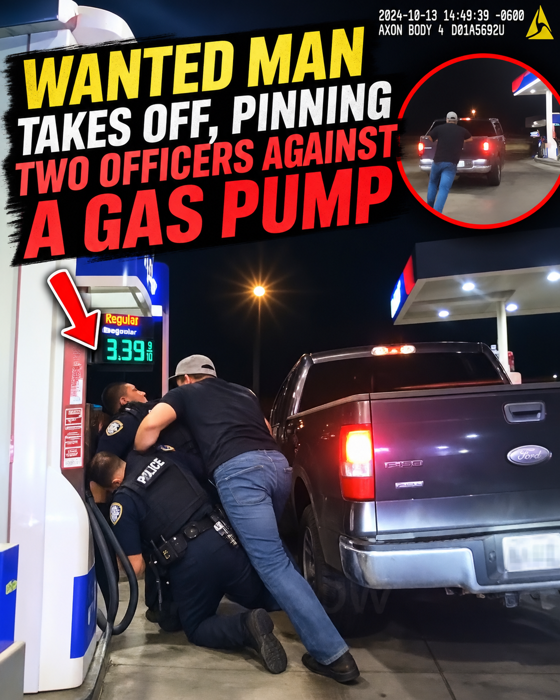 Wanted Man Takes Off, Pinning Two Officers Against a Gas Pump
