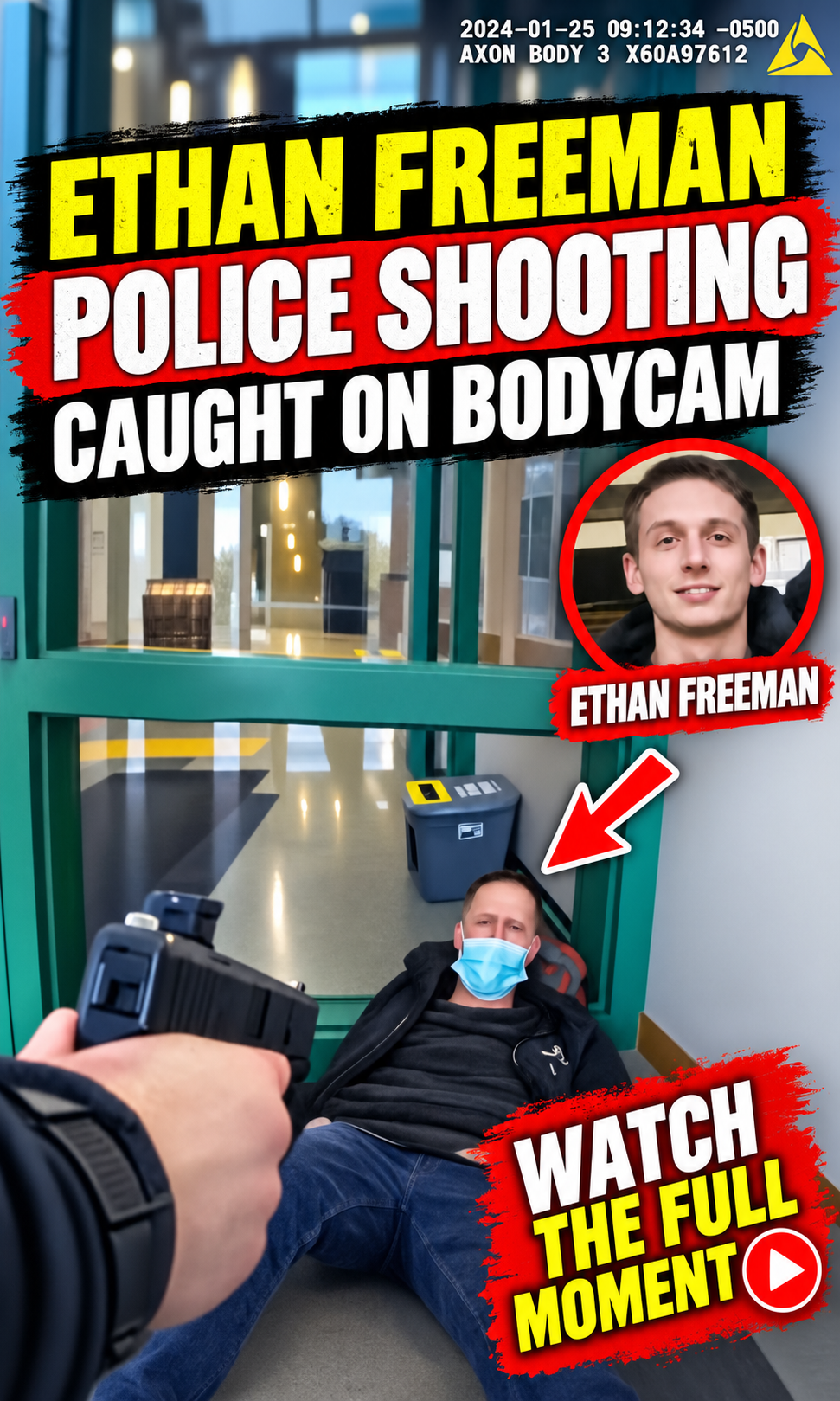 Ethan Freeman Police Shooting Caught on Bodycam