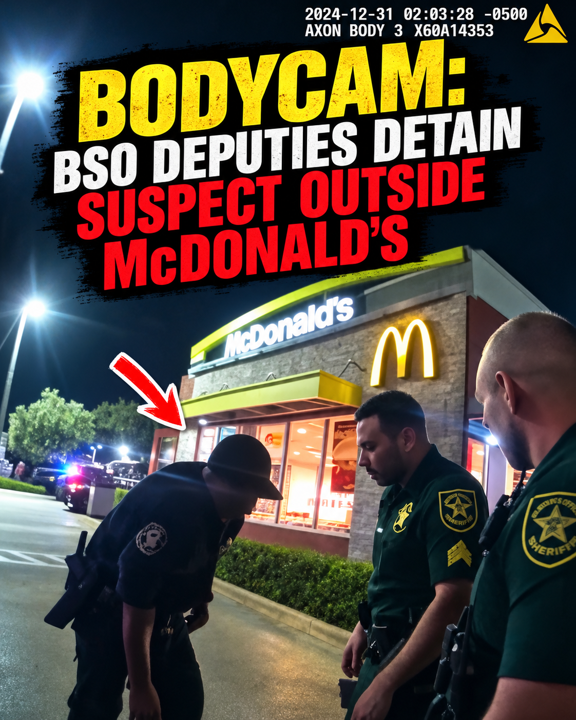 Bodycam: BSO Deputies Detain Suspect Outside McDonald’s