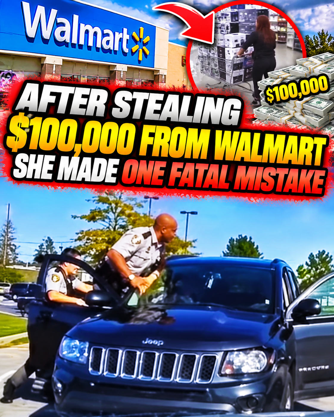 after stealing $100,000 from walmart she made one fatal mistake