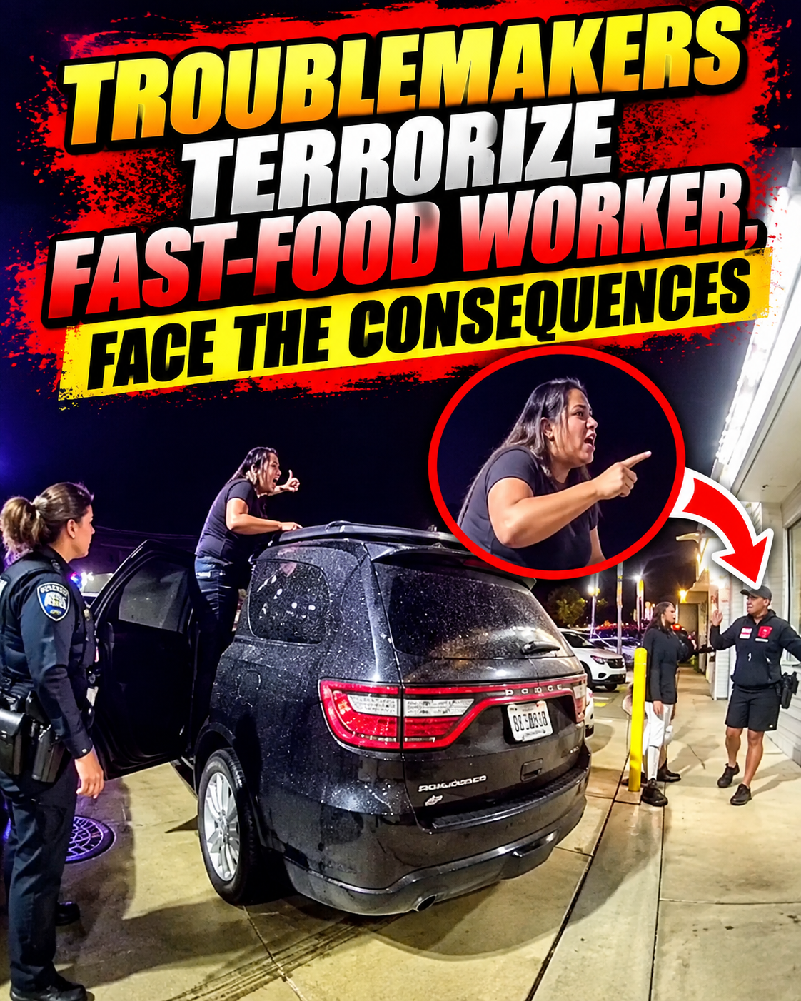 troublemakers terrorize fast-food worker, face the consequences