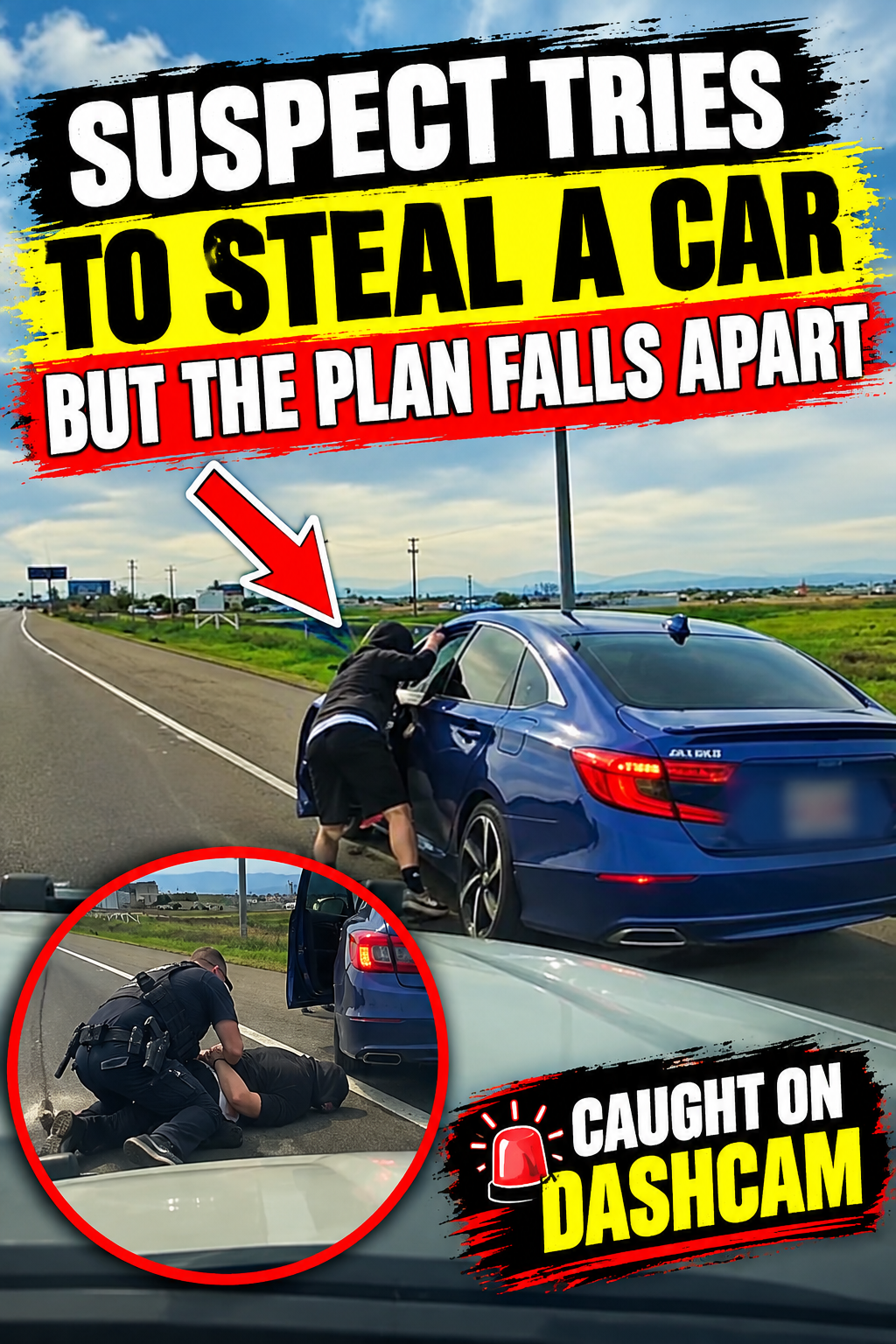 Suspect Tries to Steal a Car, But the Plan Falls Apart