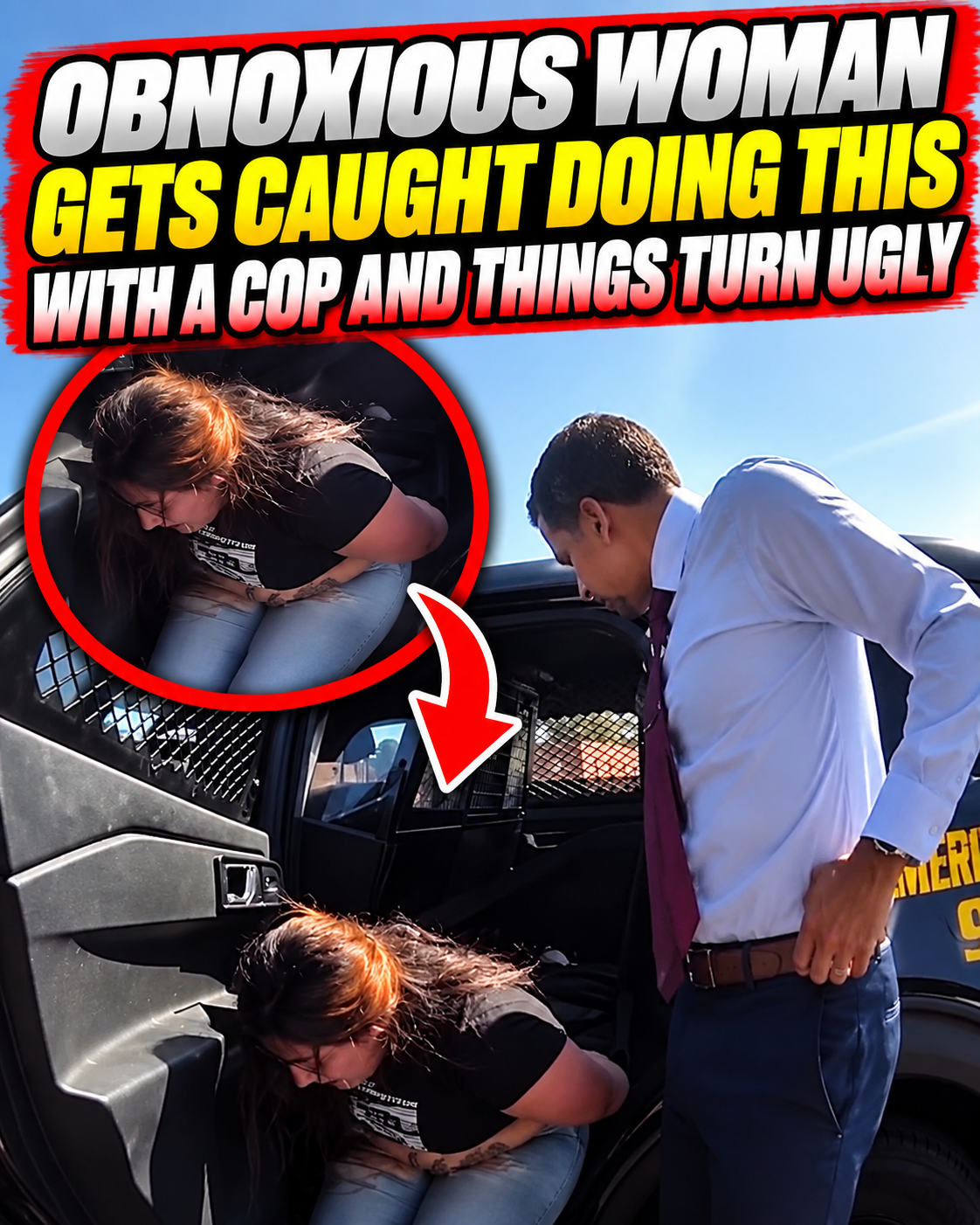 Obnoxious Woman Gets Caught Doing This With a Cop and Things Turn Ugly