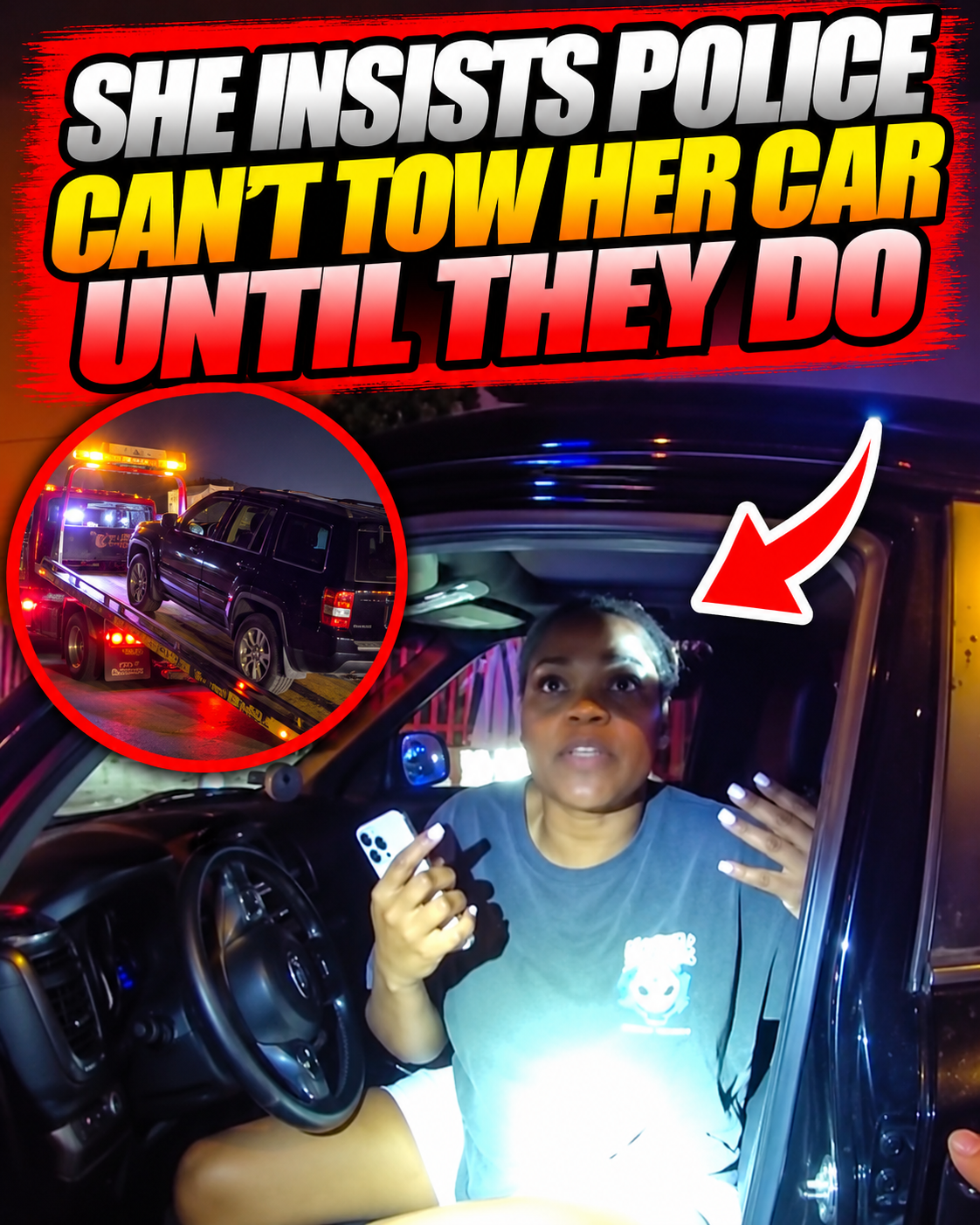 She Insists Police Can’t Tow Her Car Until They Do
