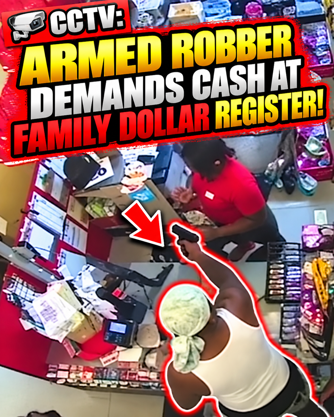 CCTV: Armed Robber Demands Cash at Family Dollar Register!