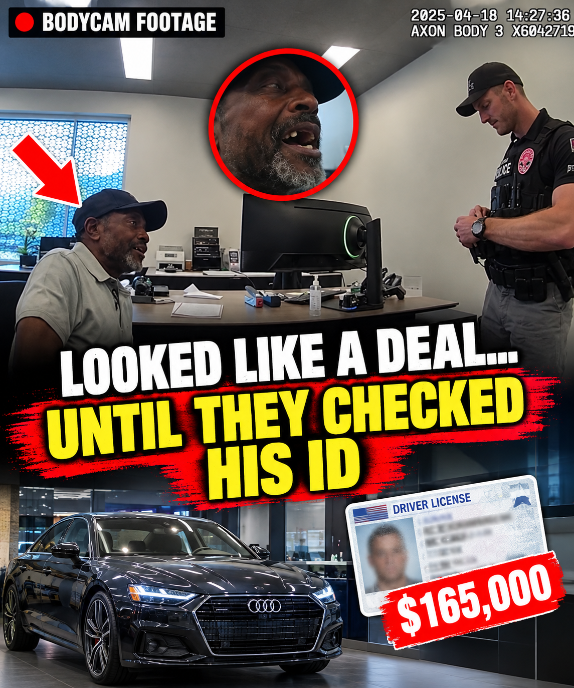 "And He Had No Teeth..." Man Tries To Buy $165,000 Audi With Stolen Identity"