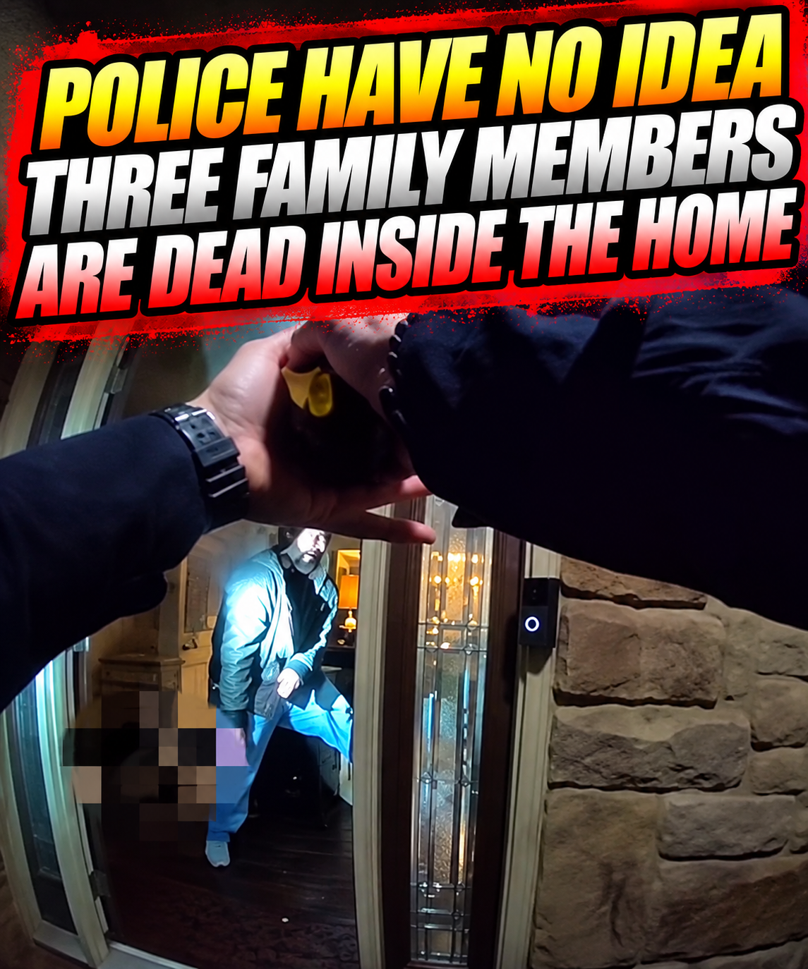 Police Have No Idea Three Family Members Are Dead Inside the Home