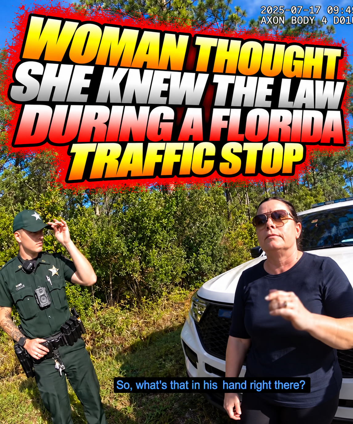 Woman Thought She Knew the Law During a Florida Traffic Stop