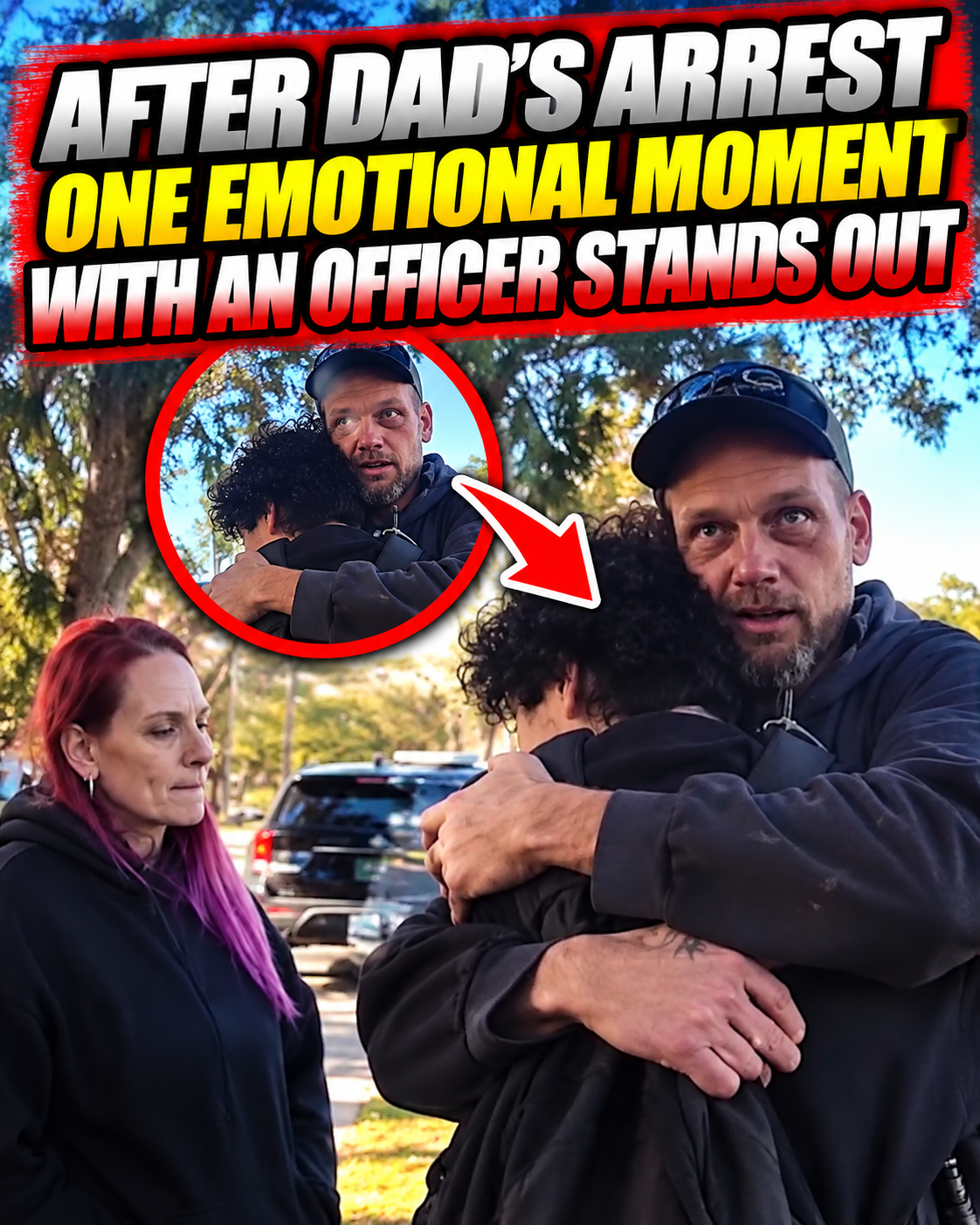 After Dad’s Arrest, One Emotional Moment With an Officer Stands Out