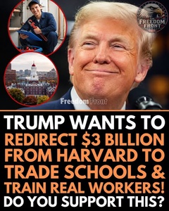 Trump's Plan to Redirect $3 Billion from Harvard to Trade Schools: Rhetoric vs. Reality
