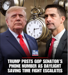 Trump Escalates Daylight Saving Time Fight by Sharing GOP Senator’s Phone Number