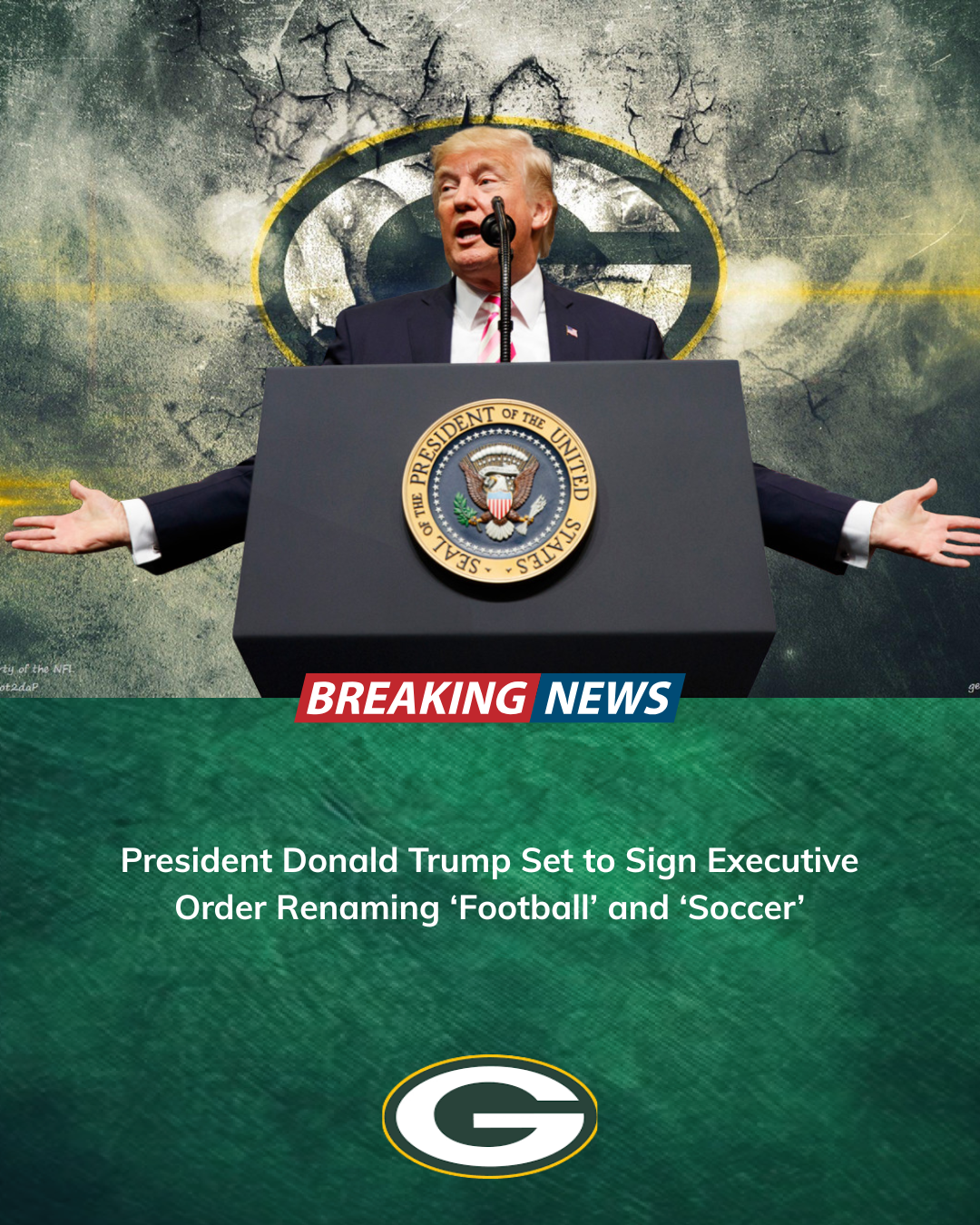 President Donald Trump Set to Sign Executive Order Renaming ‘Football’ and ‘Soccer’