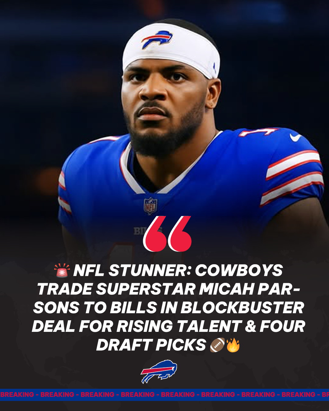 Cowboys Trade Superstar Micah Parsons to Bills in Blockbuster Deal for Rising Talent & Four Draft Picks