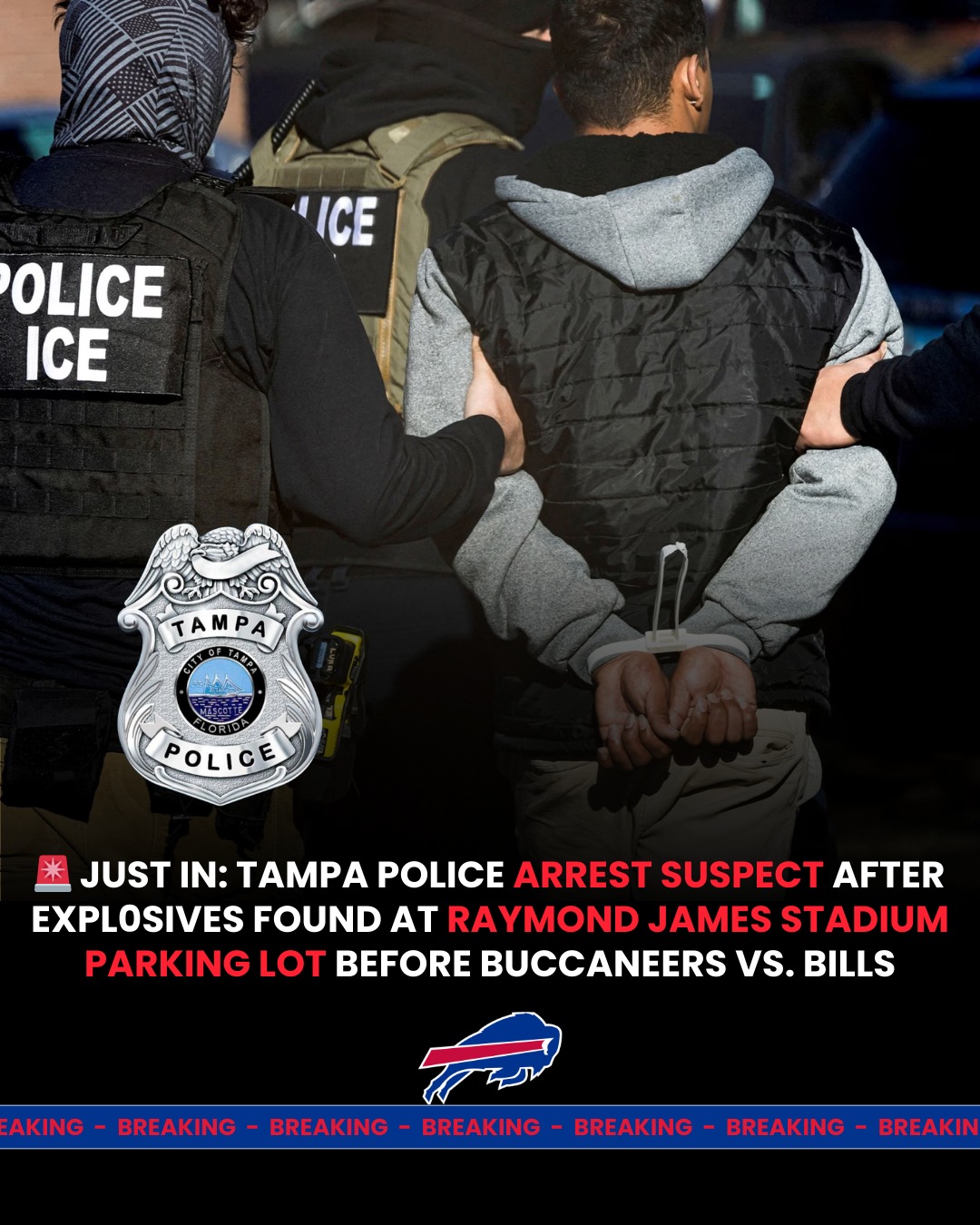 Tampa Police Arrest Suspect After Explosives Found at Raymond James Stadium Parking Lot Before Buccaneers vs. Bills