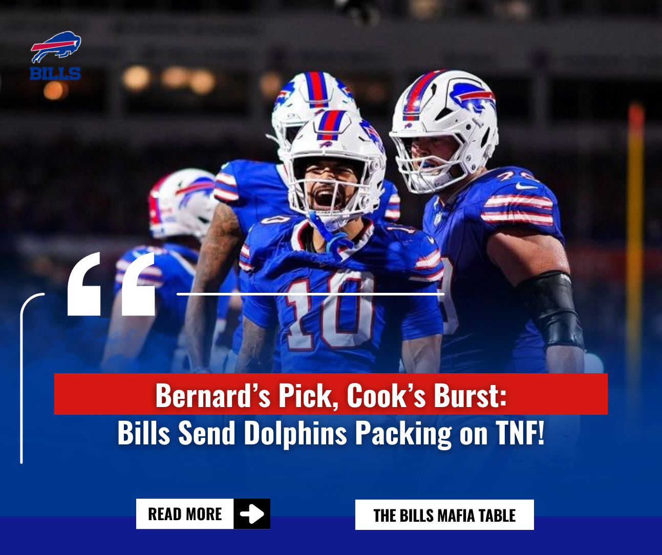Bernard’s Pick, Cook’s Burst: Bills Send Dolphins Packing on TNF!