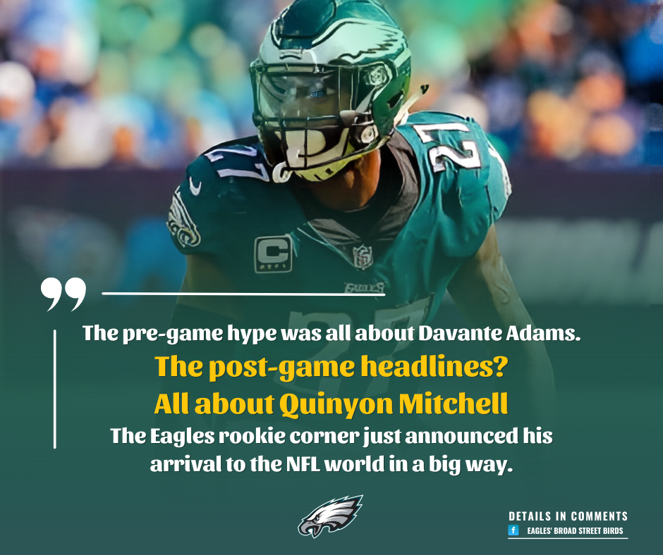 Rookie Quinyon Mitchell Locks Down Davante Adams, Sparks Eagles’ Statement Win