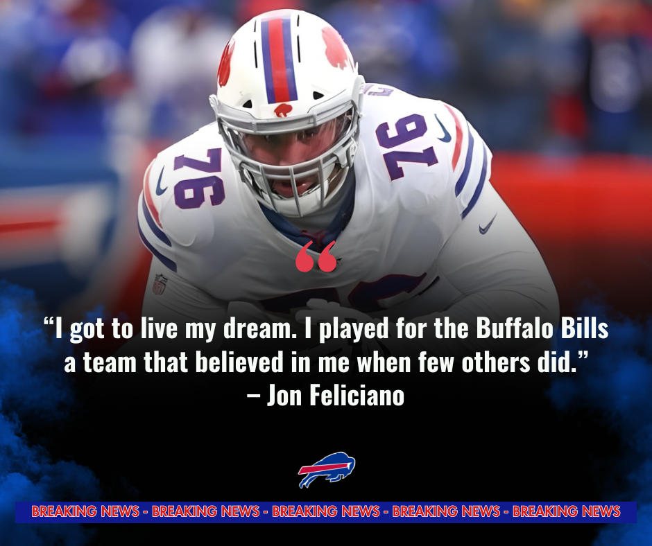 Heartbreak in Buffalo: Jon Feliciano Ends NFL Career at 27 Following Freak Accident – Says “I Got to Live My Dream”