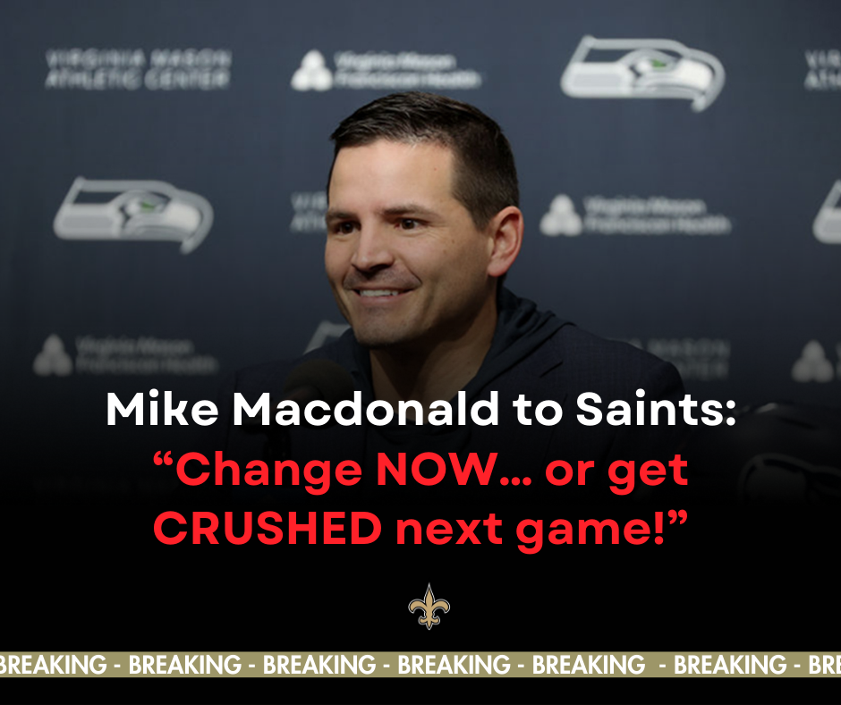 Coach Mike Macdonald Warns Saints: “Change Your Strategy or Be Eliminated Immediately"