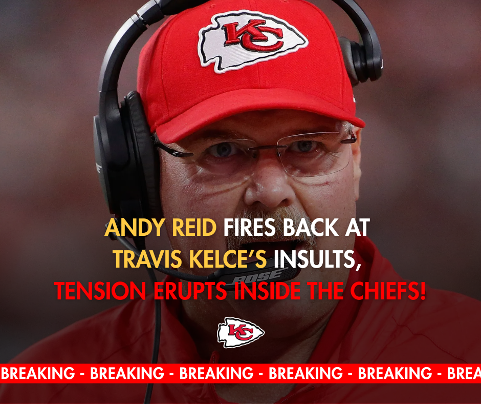 Andy Reid Explodes at Travis Kelce: Are the Chiefs on the Brink of Civil War?