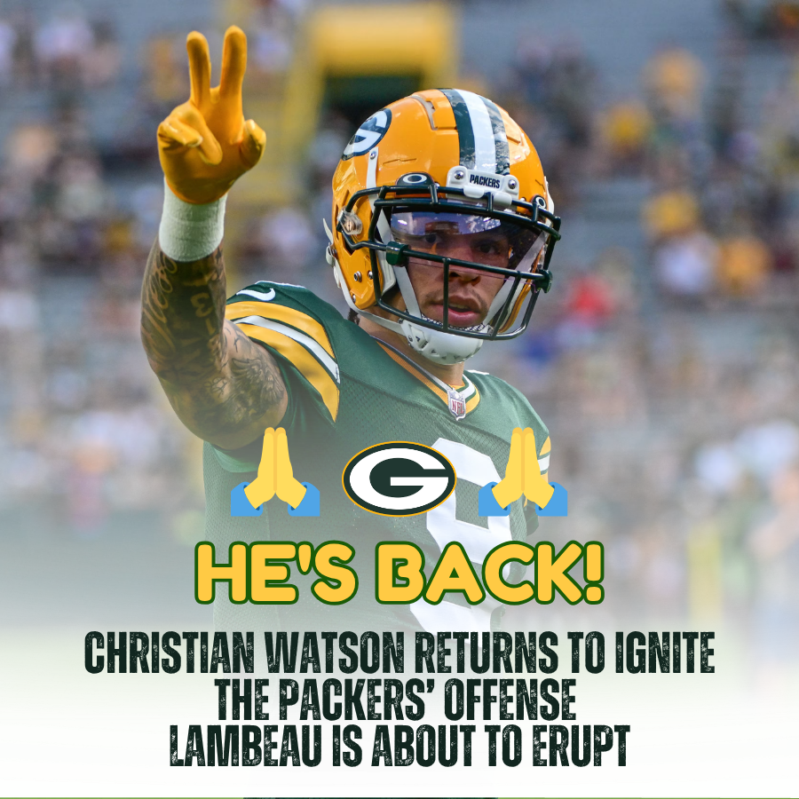 Packers Boost: WR Christian Watson Officially Returns — Green Bay’s Offense Just Got Dangerous Again