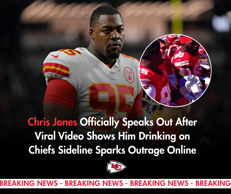 Chris Jones Officially Speaks Out After Viral Video Shows Him Drinking